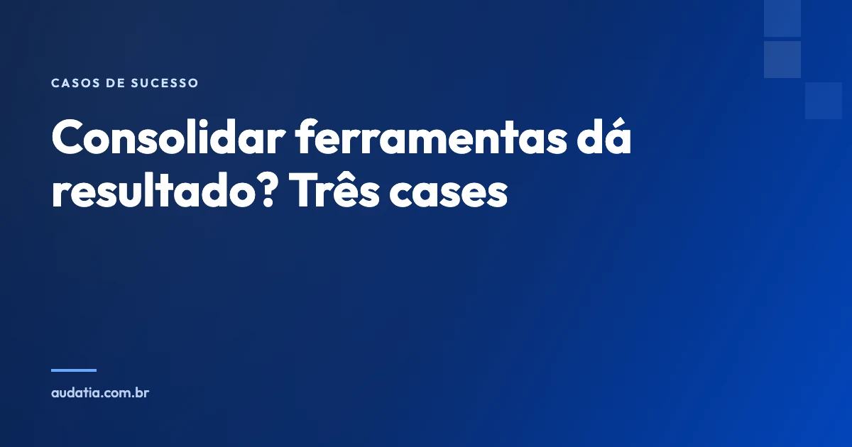 Consolidar ferramentas dá resultado? Foxtel, VanHomes e ClickUp